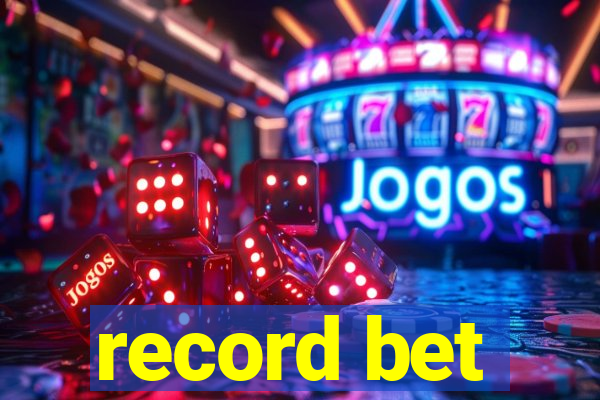 record bet