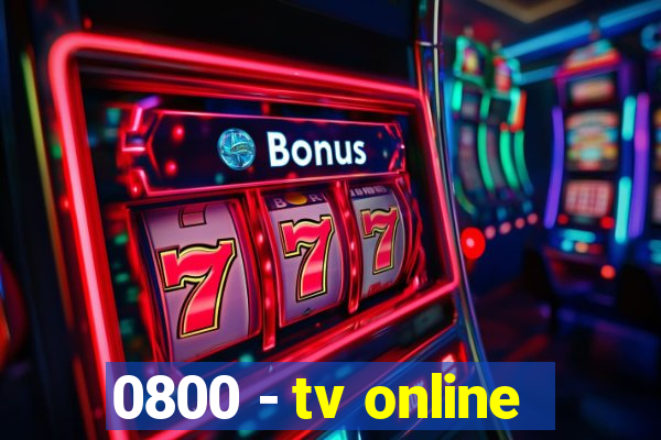 0800 - tv online