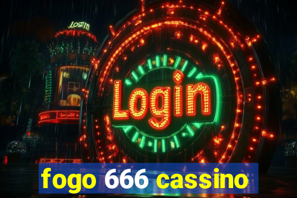 fogo 666 cassino