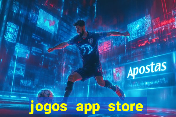 jogos app store para ganhar dinheiro