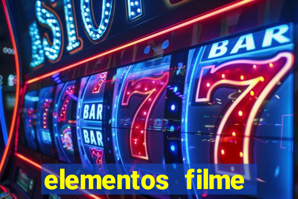 elementos filme completo dublado drive