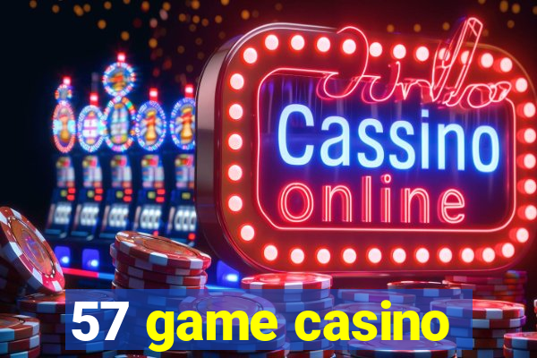 57 game casino