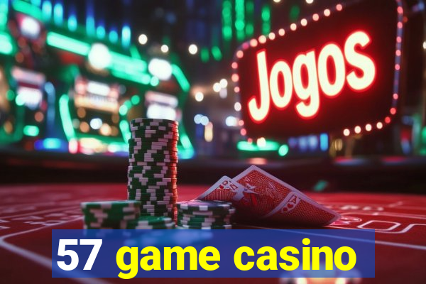 57 game casino