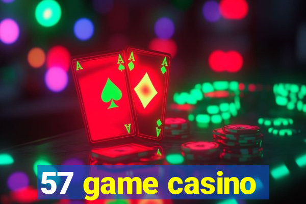 57 game casino