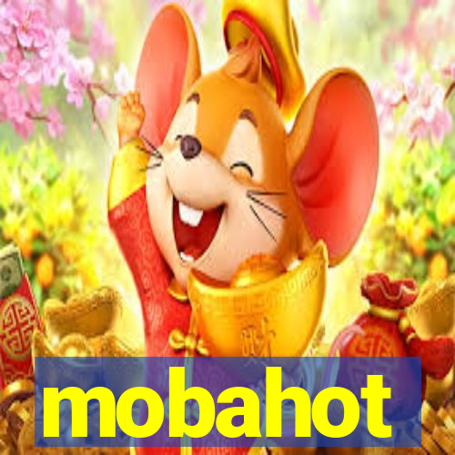 mobahot