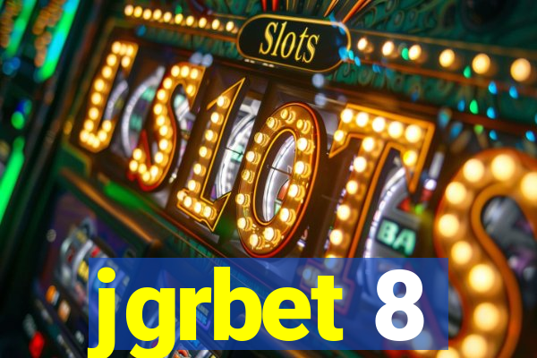 jgrbet 8