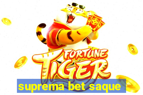 suprema bet saque