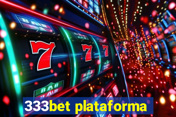 333bet plataforma