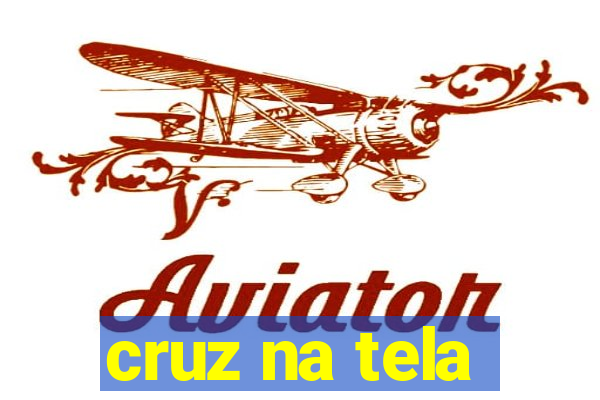 cruz na tela