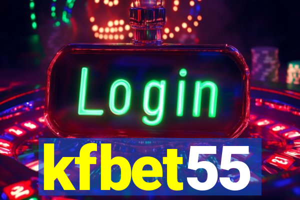 kfbet55