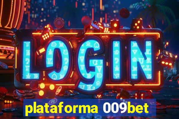 plataforma 009bet