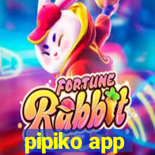 pipiko app