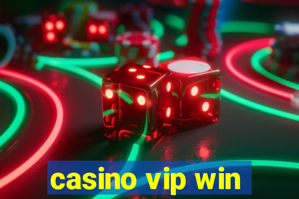 casino vip win