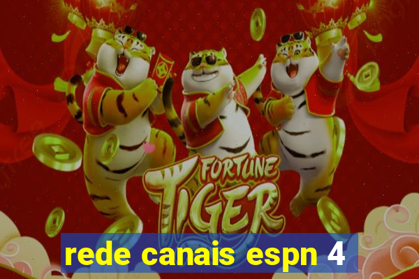 rede canais espn 4