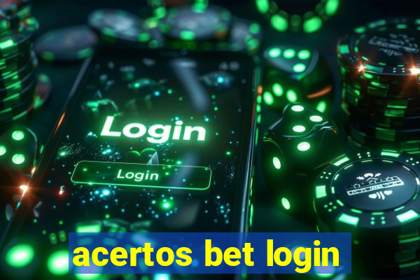 acertos bet login