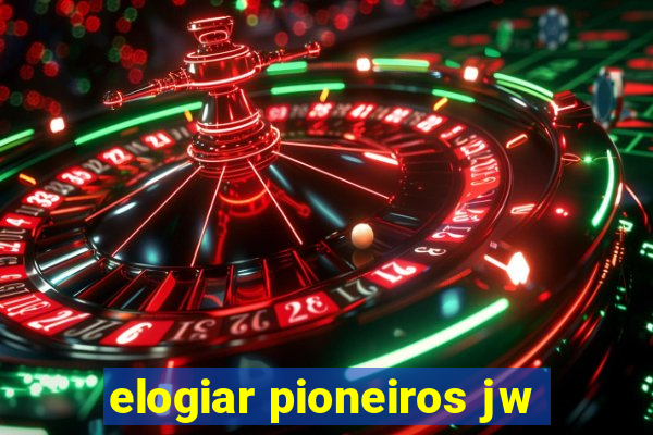 elogiar pioneiros jw