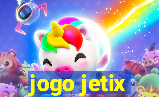 jogo jetix