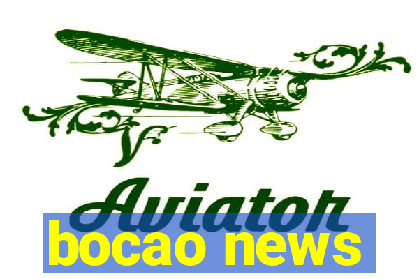 bocao news