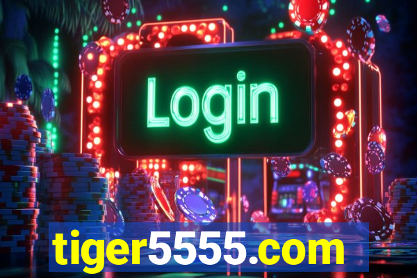 tiger5555.com