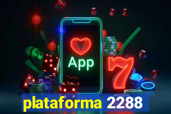 plataforma 2288