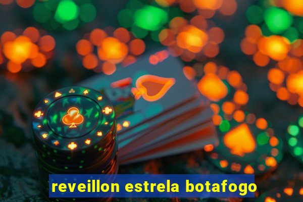 reveillon estrela botafogo