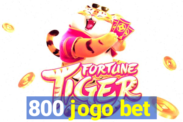 800 jogo bet