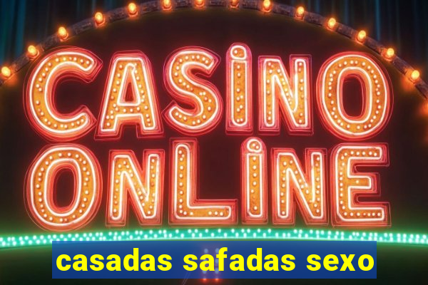 casadas safadas sexo