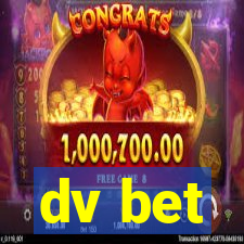 dv bet