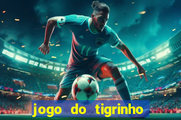 jogo do tigrinho deposito minimo 5 reais