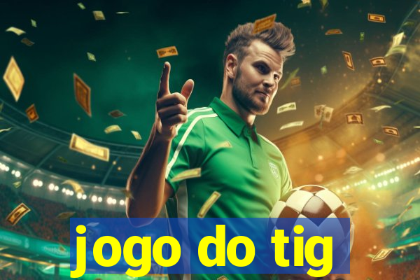 jogo do tig