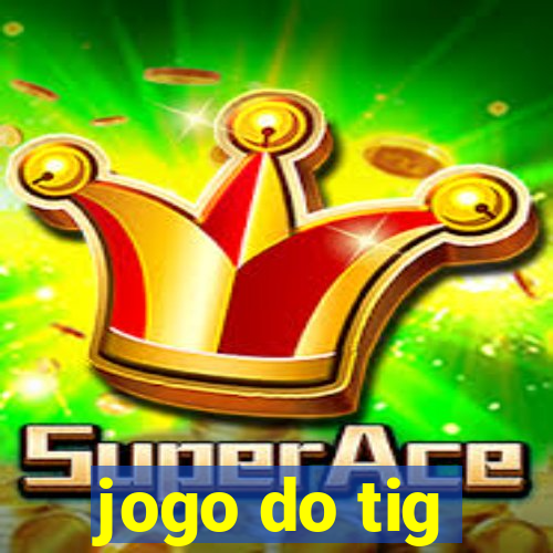 jogo do tig