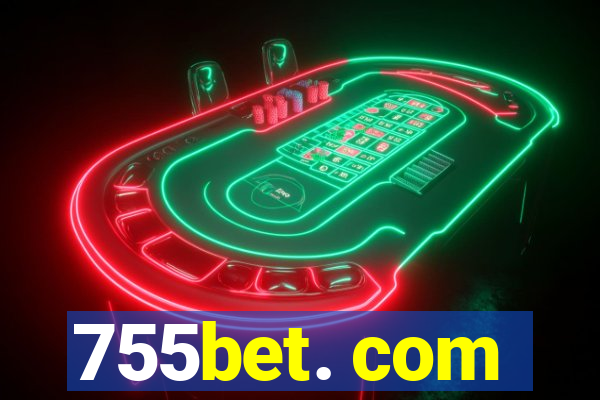 755bet. com