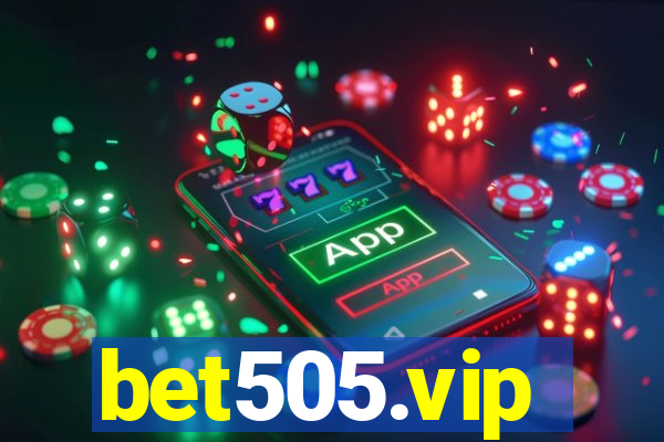 bet505.vip