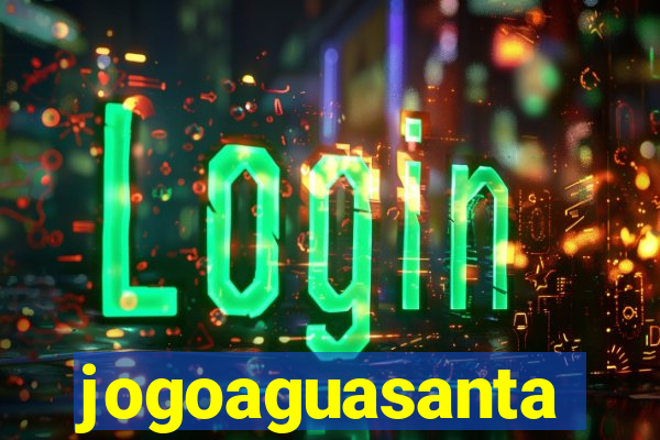 jogoaguasanta