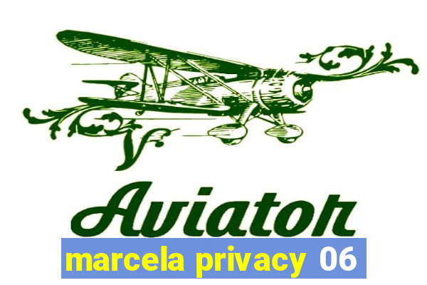 marcela privacy 06