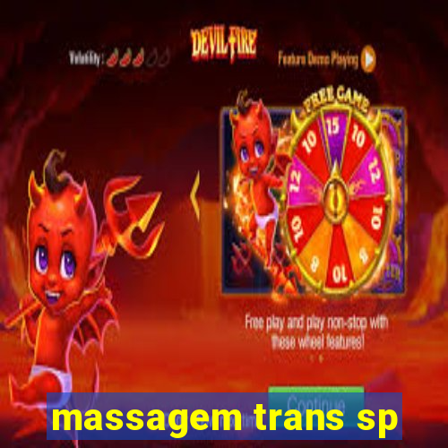 massagem trans sp