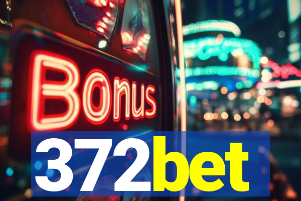 372bet