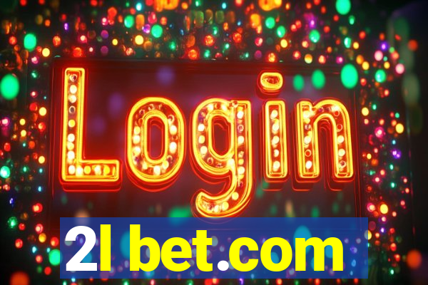 2l bet.com