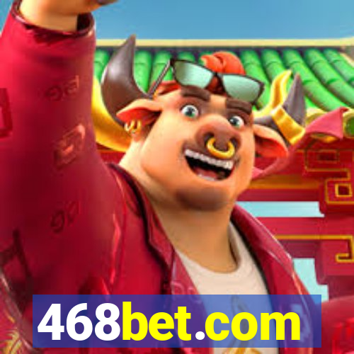 468bet.com