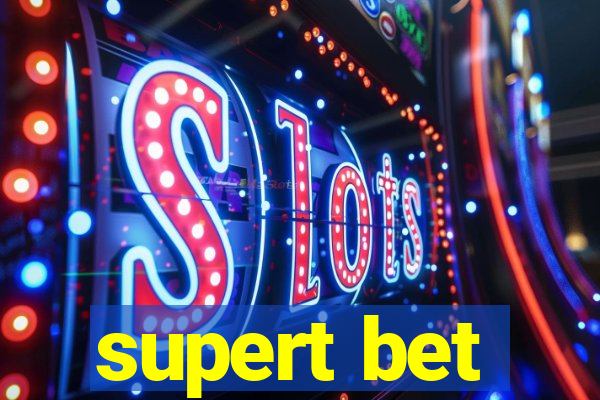 supert bet