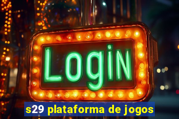 s29 plataforma de jogos