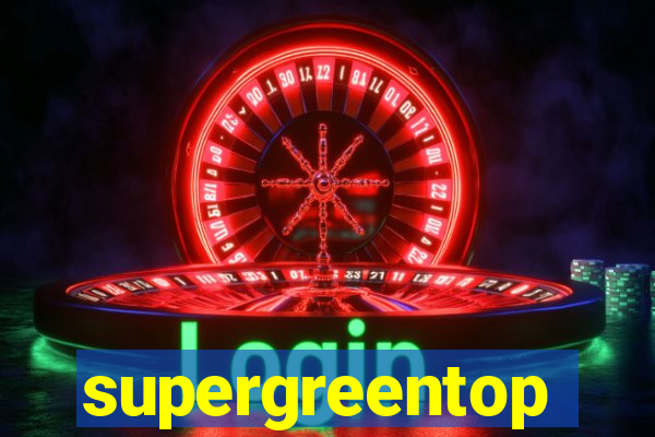 supergreentop