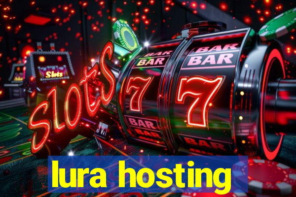 lura hosting