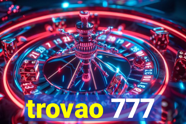 trovao 777