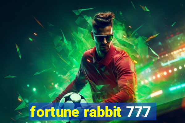 fortune rabbit 777