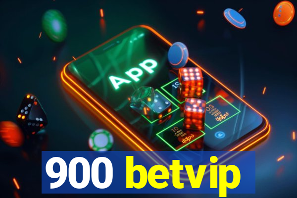 900 betvip