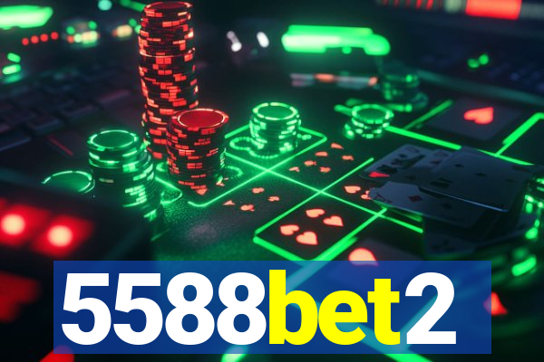 5588bet2