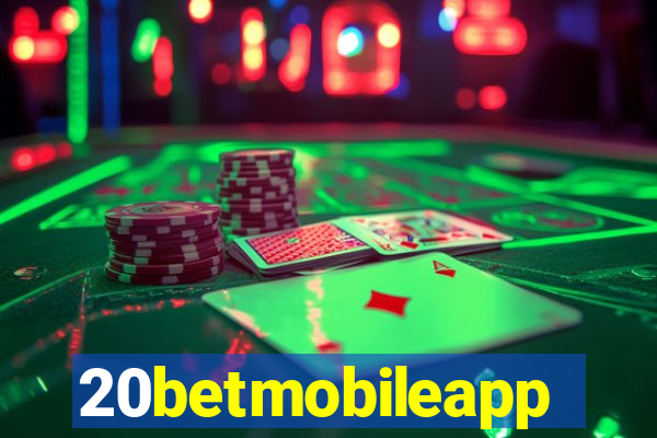 20betmobileapp