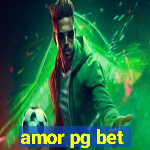 amor pg bet