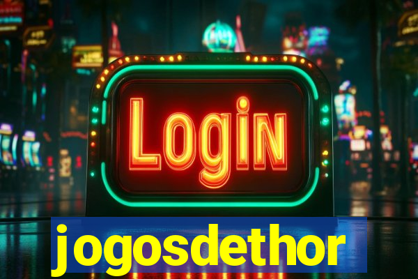 jogosdethor